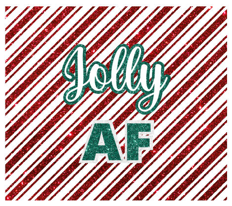 Jolly AF Full Color Skinny Tumbler Wrap 20oz